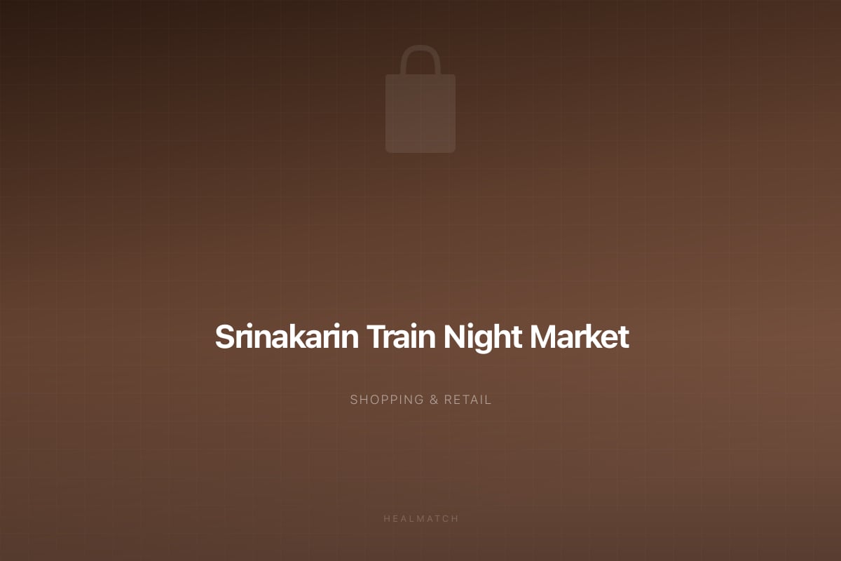 Srinakarin Train Night Market